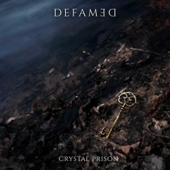 Defamed - Crystal Prison
